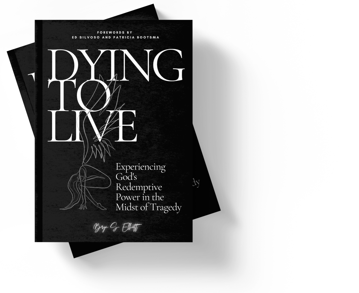 Dying to Live by Bryn S. Elliott